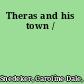 Theras and his town /