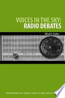 Voices in the sky radio debates /