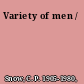 Variety of men /
