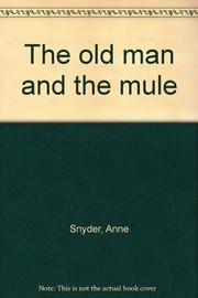 The old man and the mule /