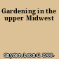 Gardening in the upper Midwest