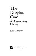 The Dreyfus case: a documentary history