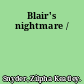 Blair's nightmare /