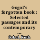 Gogol's forgotten book : Selected passages and its contemporary readers /