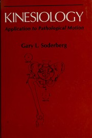 Kinesiology : application to pathological motion /