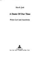 A Dante of our time : Primo Levi and Auschwitz /