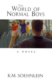 The world of normal boys : a novel /