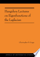 Hangzhou lectures on eigenfunctions of the Laplacian /