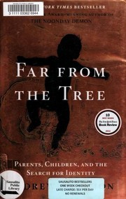 Far from the tree : parents, children and the search for identity /