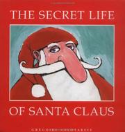 The secret life of Santa Claus /