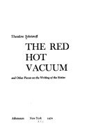 The red hot vacuum : and other pieces on the writing of the sixties /