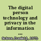 The digital person technology and privacy in the information age /