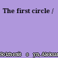 The first circle /