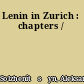 Lenin in Zurich : chapters /