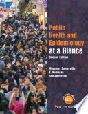 Public health and epidemiology at a glance /