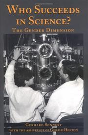 Who succeeds in science? : the gender dimension /