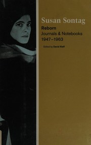 Reborn : journals and notebooks, 1947-1963 /