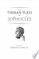 The Theban plays of Sophocles