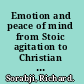 Emotion and peace of mind from Stoic agitation to Christian temptation /