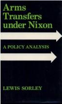 Arms transfers under Nixon : a policy analysis /