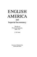 English America and imperial inconstancy : the rise of provincial autonomy, 1696-1715 /