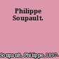 Philippe Soupault.