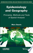 Epidemiology and geography : principles, methods and tools of spatial analysis /