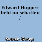 Edward Hopper licht un schatten /
