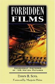 Forbidden films : censorship histories of 125 motion pictures /