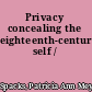 Privacy concealing the eighteenth-century self /