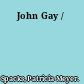 John Gay /