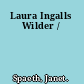 Laura Ingalls Wilder /