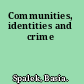 Communities, identities and crime