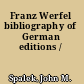 Franz Werfel bibliography of German editions /