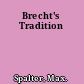 Brecht's Tradition