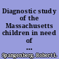 Diagnostic study of the Massachusetts children in need of services program : executive summary /