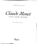 Claude Monet : life and work, with over 300 illustrations, 135 in colour /