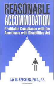 Reasonable accommodation : profitable compliance with the Americans with Disabilities Act /