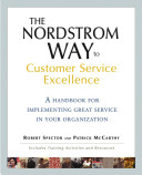 The Nordstrom way to customer service excellence : a handbook for implementing great service in your organization /