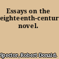 Essays on the eighteenth-century novel.