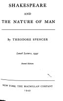 Shakespeare and the nature of man. Lowell lectures, 1942.