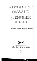 Letters of Oswald Spengler : 1913-1936 /