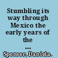 Stumbling its way through Mexico the early years of the Communist International /