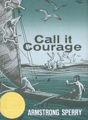 Call it courage /