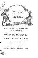 Black Falcon : a story of piracy and Old New Orleans /