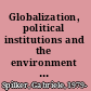 Globalization, political institutions and the environment in developing countries