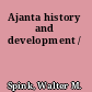Ajanta history and development /
