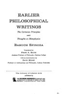 Earlier philosophical writings : the Cartesian principles and Thoughts on metaphysics /