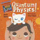 Baby loves quantum physics! /
