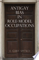 Antigay bias in role-model occupations /
